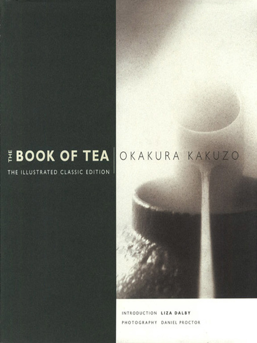Title details for Book of Tea by Okakura Kakuzo - Available